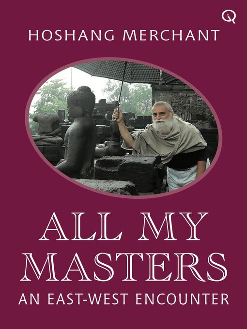 Title details for All My Masters by Hoshang Merchant - Wait list